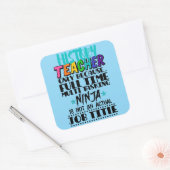 Sticker Carré Enseignant d'historique uniquement parce qu'une tâ (Enveloppe)