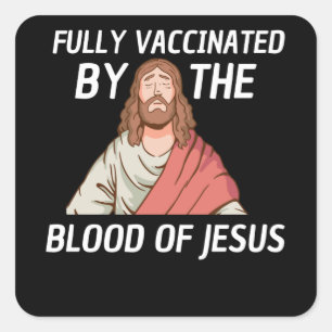 Sticker Carré Entièrement Vacciné Par Le Sang De Jésus