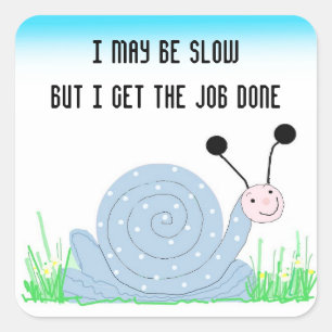 Sticker Carré Escargot mignon avec citation