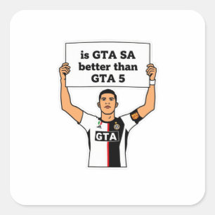 Sticker Carré Est-ce que GTA SA est meilleur que la déclaration