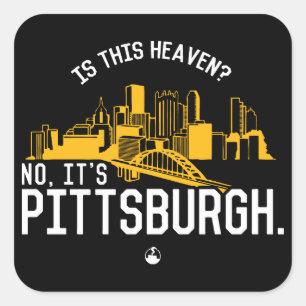Sticker Carré Est-Ce Un Ciel ? C'est Pittsburgh.