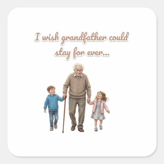 Sticker Carré eternal love for grandfather (Devant)