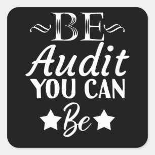 Sticker Carré Être Audit Vous Pouvez Être Drôle Comptable CPA