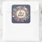 Sticker Carré Être gentil (Sac)