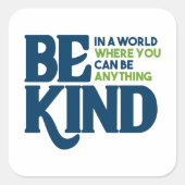 Sticker Carré Être gentil (Devant)