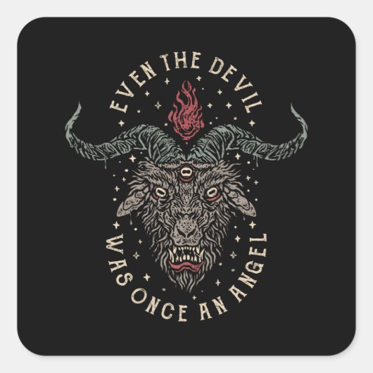 Sticker Carré Even The Devil Was Once an Angel (Devant)