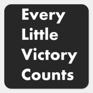 Sticker Carré Every little victory counts