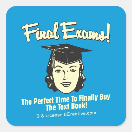 Sticker Carré Examen final : Acheter enfin le livre de texte (Devant)