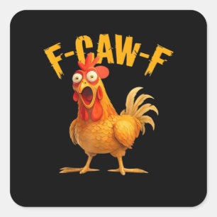 Sticker Carré F-Caw-F Chicken Classic Retro Style