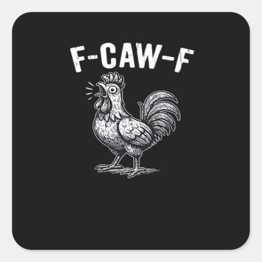 Sticker Carré F-Caw-F Chicken Retro Graphic (Devant)