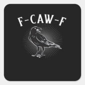 Sticker Carré F-Caw-F Funny Casual (Devant)