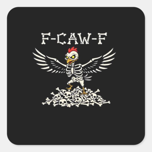 Sticker Carré F-Caw-F Funny Chicken Halloween Cool Unique (Devant)
