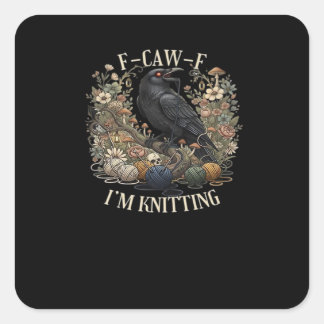 Sticker Carré F-Caw-F Je tricote Casual Créatif