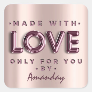 Sticker Carré Fabriqué Avec Amour Seulement Pour Vous Par Nom Ro