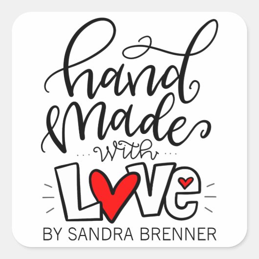 Sticker Carré Fait à la main avec amour, personnalisable (Devant)
