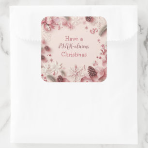 Sticker Carré Faites un Noël à la ROSE