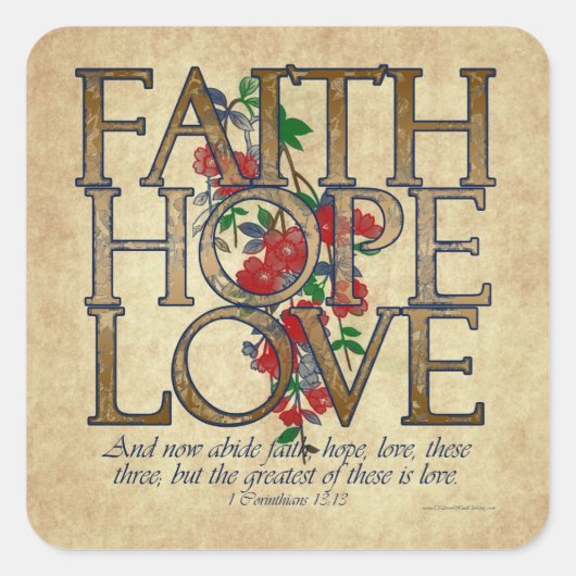 Sticker Carré Faith Hope Love Christian Bible Verse (Devant)