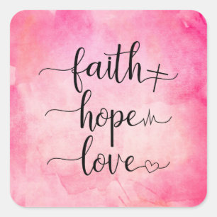 Sticker Carré Faith Love Hope Christian Scripture Aquarelle
