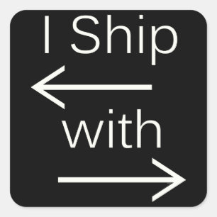 Sticker Carré Falln I Ship It (Vous Choisissez Couleur Arrière -