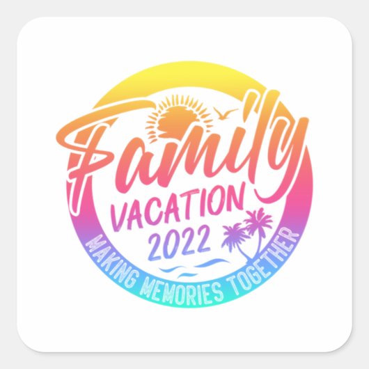 Sticker Carré Family Vacation Making Memories Together Classic  (Devant)