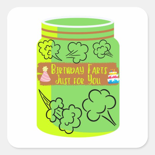 Sticker Carré Farts d'anniversaire juste pour vous Fart Jar (Devant)