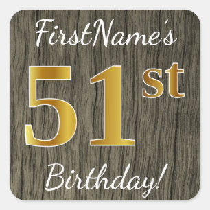 Sticker Carré Faux Wood, Faux Gold 51e anniversaire + Nom person
