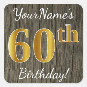 Sticker Carré Faux Wood, Faux Gold 60e anniversaire + Nom person