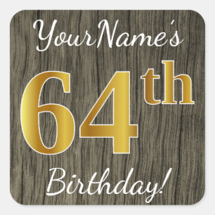 Sticker Carré Faux Wood, Faux Gold 64e anniversaire + Nom person