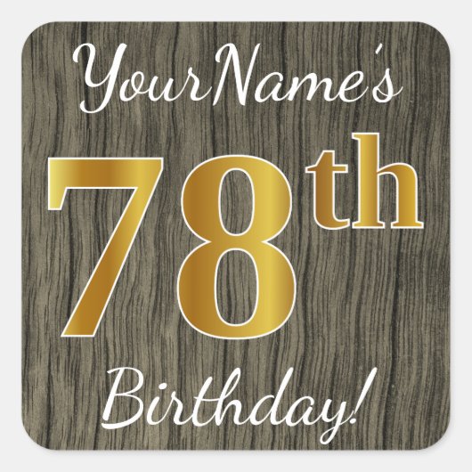 Sticker Carré Faux Wood, Faux Gold 78e anniversaire + Nom person (Devant)