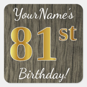 Sticker Carré Faux Wood, Faux Gold 81e anniversaire + Nom person