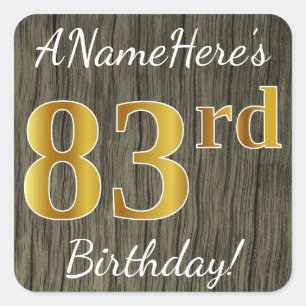 Sticker Carré Faux Wood, Faux Gold 83e anniversaire + Nom person