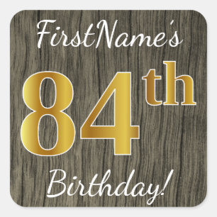 Sticker Carré Faux Wood, Faux Gold 84e anniversaire + Nom person