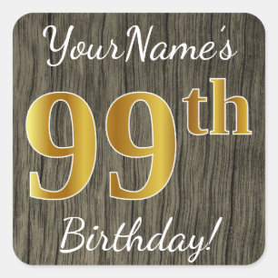 Sticker Carré Faux Wood, Faux Gold 99e anniversaire + Nom person