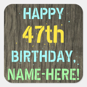 Sticker Carré Faux Wood, Peint Texte Look, 47e anniversaire + No