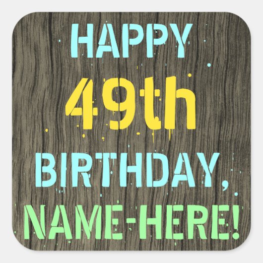 Sticker Carré Faux Wood, Peint Texte Look, 49e anniversaire + No (Devant)