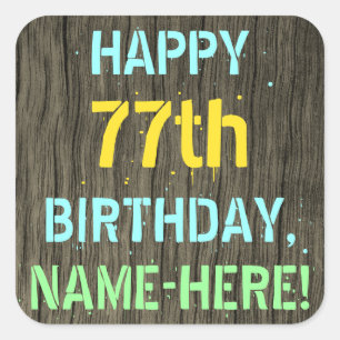Sticker Carré Faux Wood, Peint Texte Look, 77e anniversaire + No