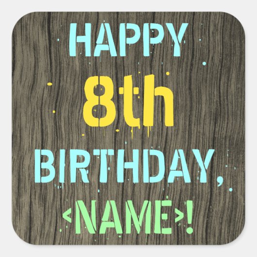 Sticker Carré Faux Wood, Peint Texte Look, 8e anniversaire + nom (Devant)
