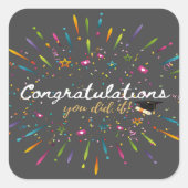 Sticker Carré Félicitations Vous L'Avez Fait Diplôme (Devant)