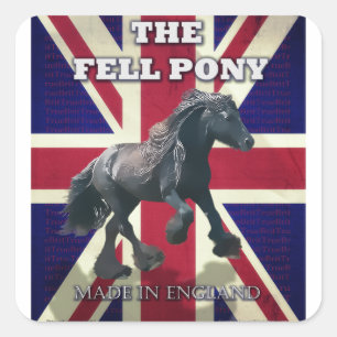 Sticker Carré "Fell Pony — True Brit — Fabriqué En Angleterre"