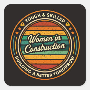Sticker Carré Femmes dans la construction dures et qualifiées