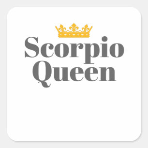 Sticker Carré Femmes Nées Novembre Octobre Scorpio Queen Scorpio