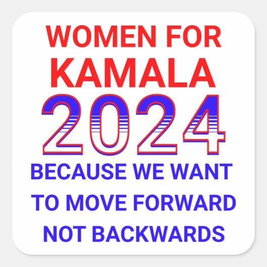 Sticker Carré Femmes pour l'élection de Kamala Harris 2024 (Devant)