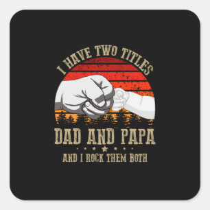 Sticker Carré Fête des pères J'Ai Deux Titres Papa Et Papa