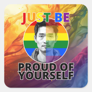 Sticker Carré Fier de toi-même - Gay pride Asiatique Homme