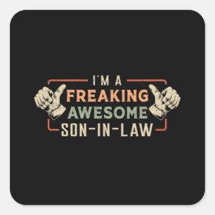 Sticker Carré Fier Meilleur Fils En Droit Fils Freaking Idée Cad