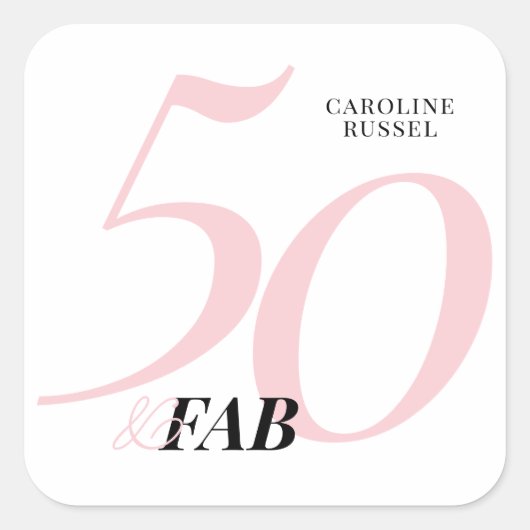 Sticker Carré Fifty and Fabulous Pink 50th Birthday (Devant)