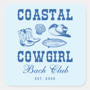 Sticker Carré Fin de semaine de bachelorette Coastal Cowgirl
