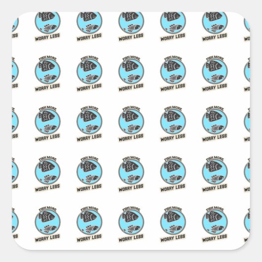 Sticker Carré Fish More Worry Less (Devant)