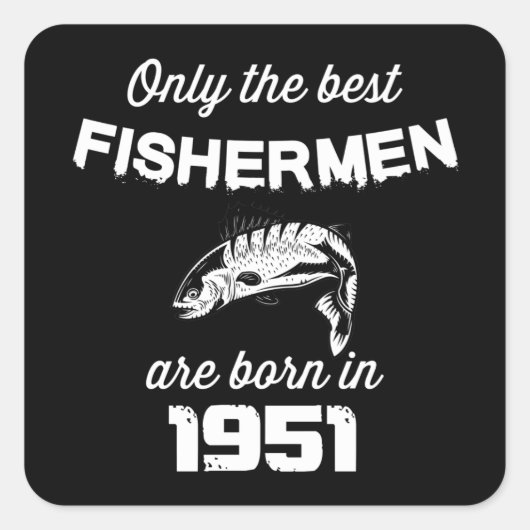 Sticker Carré Fishing Fisherman 70e Birthday (Devant)