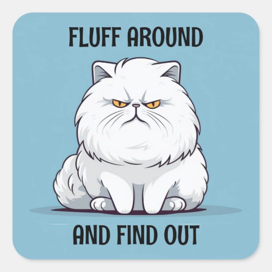 Sticker Carré Fluffez autour et découvrez Grumpy White Cat (Devant)